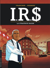 I.R.$ - Tome 2 - La Stratégie Hagen