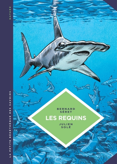La petite bédéthèque des savoirs - Tome 3 - Les Requins