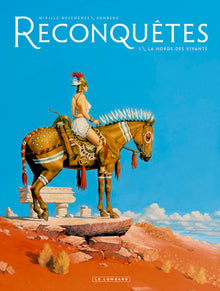 Reconquêtes, tome 1 : la horde des vivants