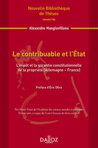 Le contribuable et l'État - Volume 126 L'impôt et la garantie constitutionnelle de la propriété