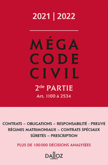 Méga Code civil 2021-2022, 2e partie