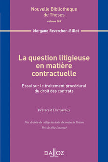 La question litigieuse en matière contractuelle