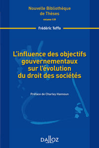 L'influence des objectifs gouvernementaux sur l'évolution du droit des sociétés