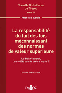 La responsabilité du fait des lois méconnaissant des normes de valeur supérieure