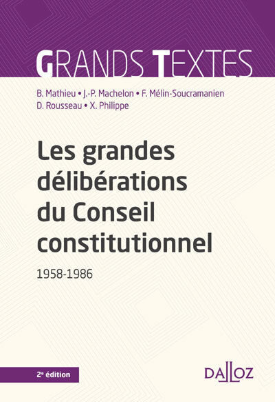 Les grandes délibérations du Conseil constitutionnel 1958-1986