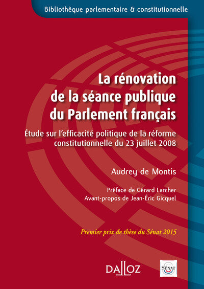 La rénovation de la séance publique du Parlement français