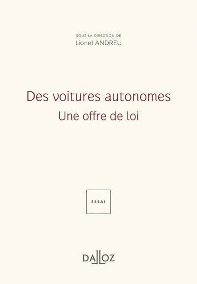 Des voitures autonomes - Une offre de loi