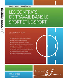 Les contrats de travail dans le sport et l'e-sport. Sportifs et entraîneurs