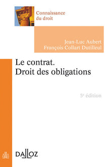 Le contrat. Droit des obligations