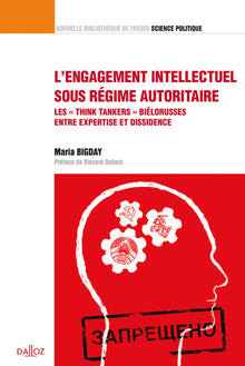L'engagement intellectuel sous régime autoritaire - Volume 36