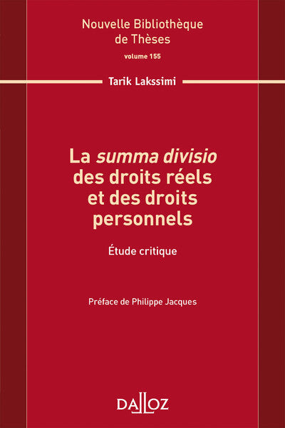 La summa divisio des droits réels et des droits personnels