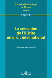 La cessation de l'illicite en droit international