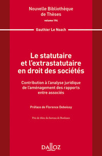 Le statutaire et l'extrastatutaire en droit des sociétés