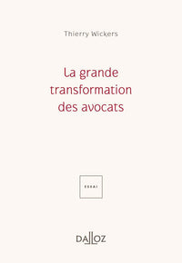 La grande transformation des avocats