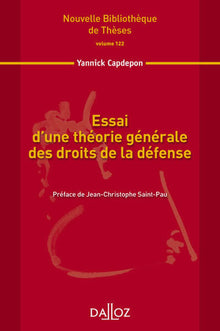 Essai d'une théorie générale des droits de la défense