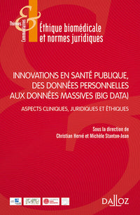 Innovations en santé publique, des données personnelles aux données massives (Big data)