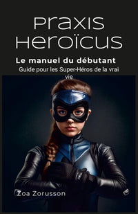 Praxis Heroïcus
