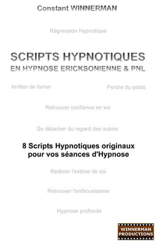 Scripts hypnotiques en hypnose ericksonienne et PNL