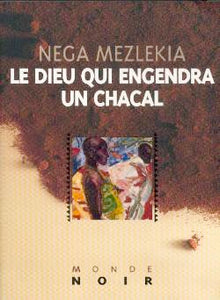 Le Dieu qui engendra un chacal