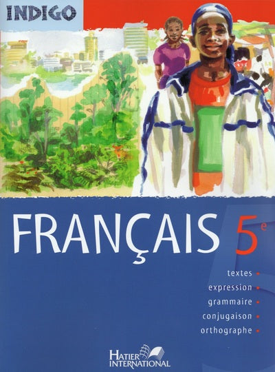 Indigo français 5ème - Le