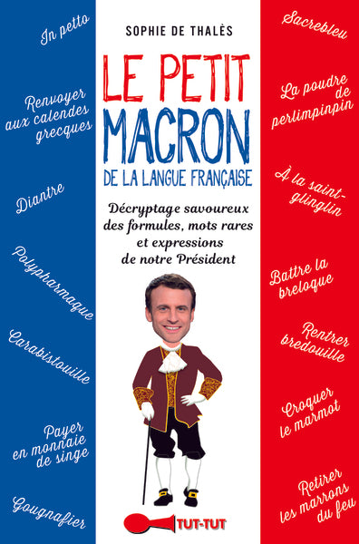 Le petit Macron de la langue française