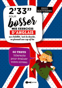 2 minutes 33 pour bosser mes exercices d'anglais