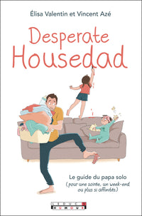 Desperate housedad
