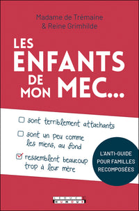 Les enfants de mon mec ...