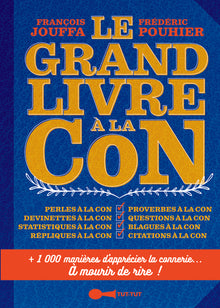 Le grand livre à la con