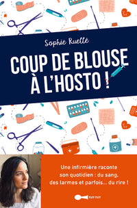 Coup de blouse à l'hosto !