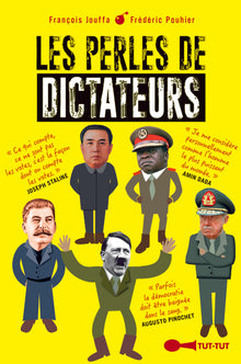 Les perles de dictateurs