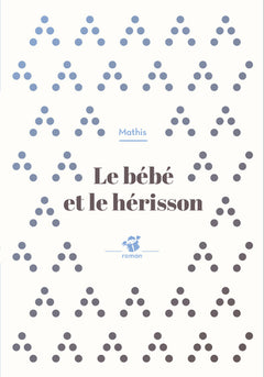 Le bébé et le hérisson