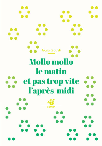 Mollo mollo le matin et pas trop vite l'après-midi