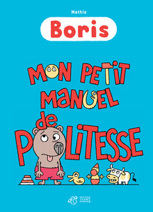 Mon petit manuel de politesse