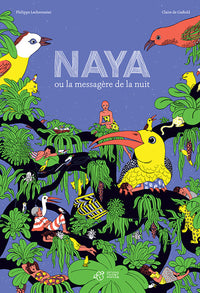 Naya ou la messagère de la nuit