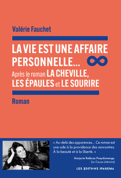 La vie est une affaire personnelle...
