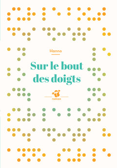 Sur le bout des doigts