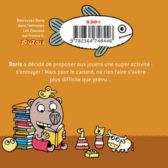 Boris, On fait quoi aujourd'hui ?