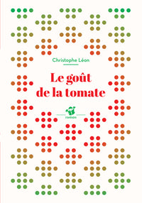 Le goût de la tomate