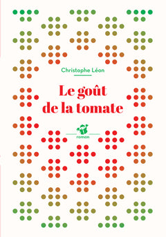 Le goût de la tomate