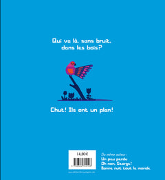 Chut ! On a un plan