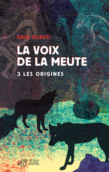La voix de la meute - Les origines