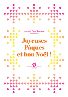 Joyeuses Pâques et bon Noël !