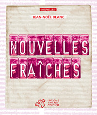 nouvelles fraîches