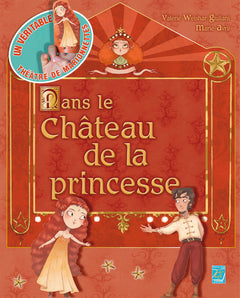 Dans le château de la princesse : Un véritable théâtre de marionnettes