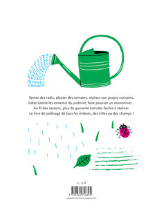 Le grand livre de jardinage des enfants