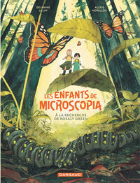 Les Enfants de Microscopia - Tome 1 - à la recherche de Rosaly Green