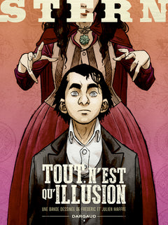 Stern - Tome 4 - Tout n'est qu'illusion