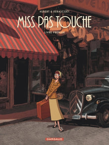 Miss Pas touche - Intégrale - Tome 1