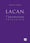 Lacan, l'inconscient réinventé